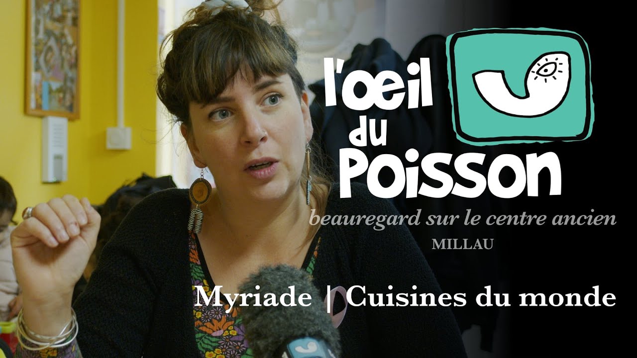 03 L'Œil du poisson / Myriade, Cuisines du monde
