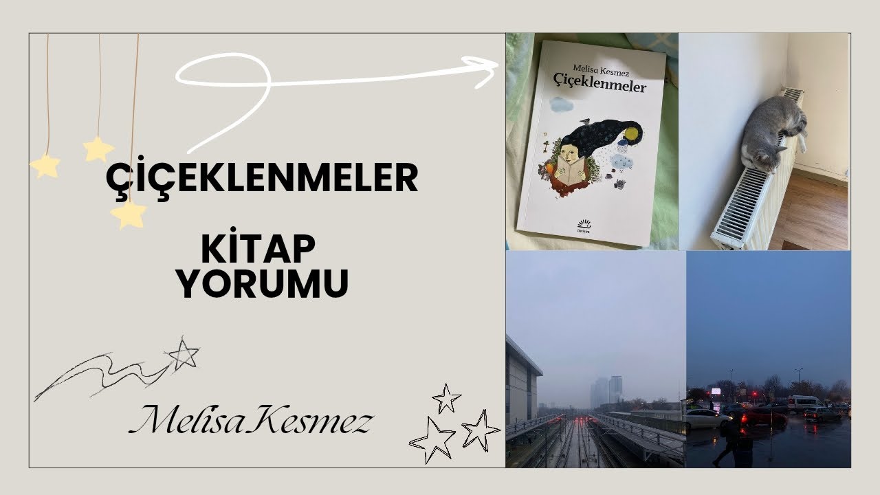Çiçeklenmeler kitabını yorumluyorum..