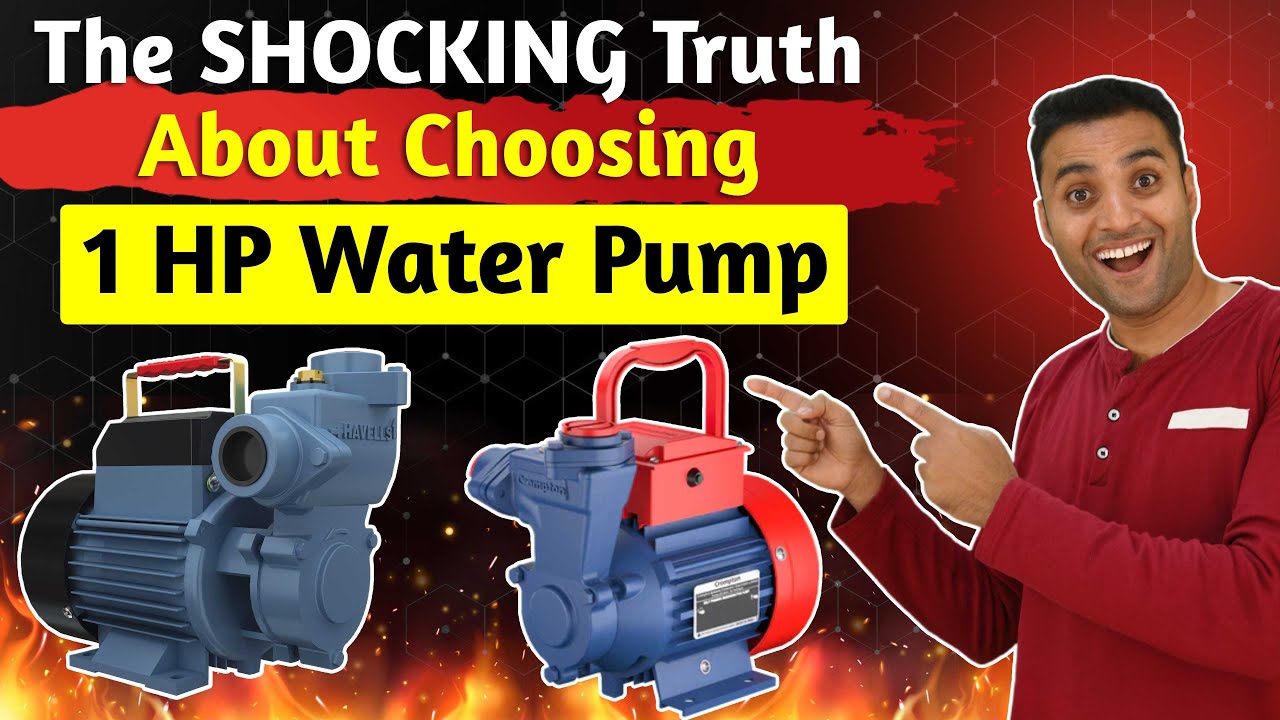 The SHOCKING Truth About Choosing a 1 HP Water Pump for Your Home