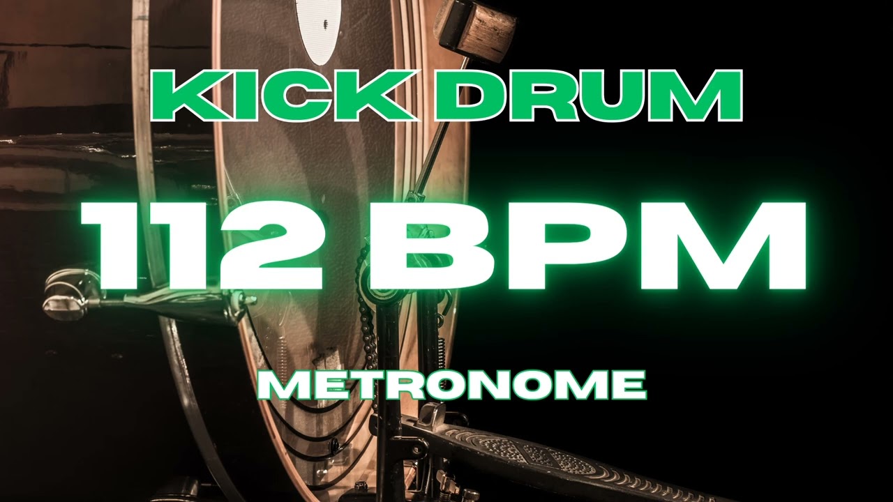 112 BPM - Kick Drum Metronome