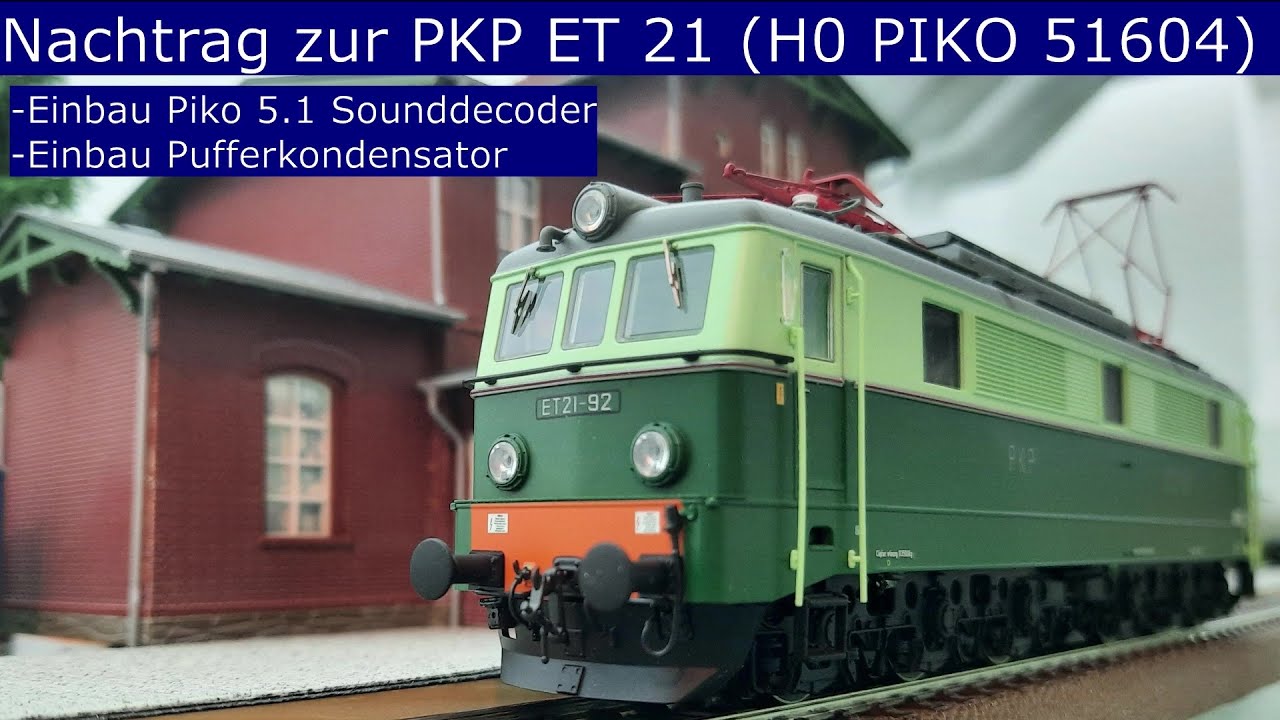 PIKO PKP ET 21,  Sound + Stromabnahme verbessert