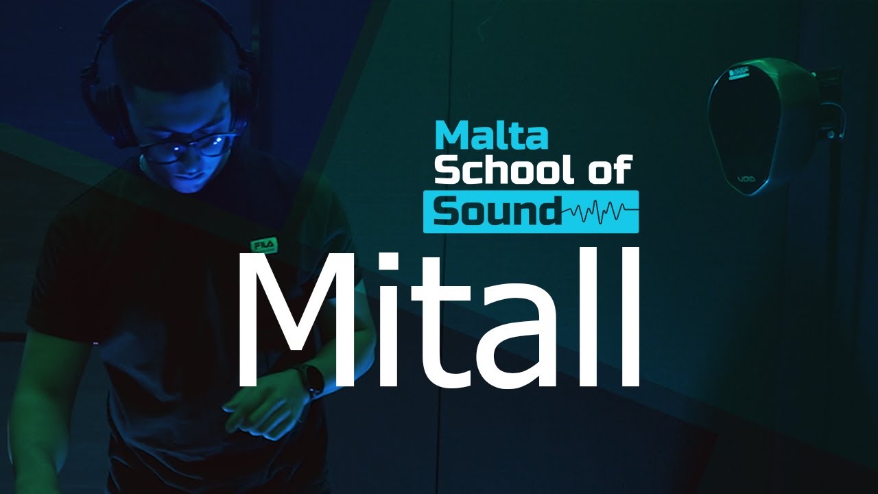 Mitall | Malta School of Sound - M-SS ( End of Course Dj Set )