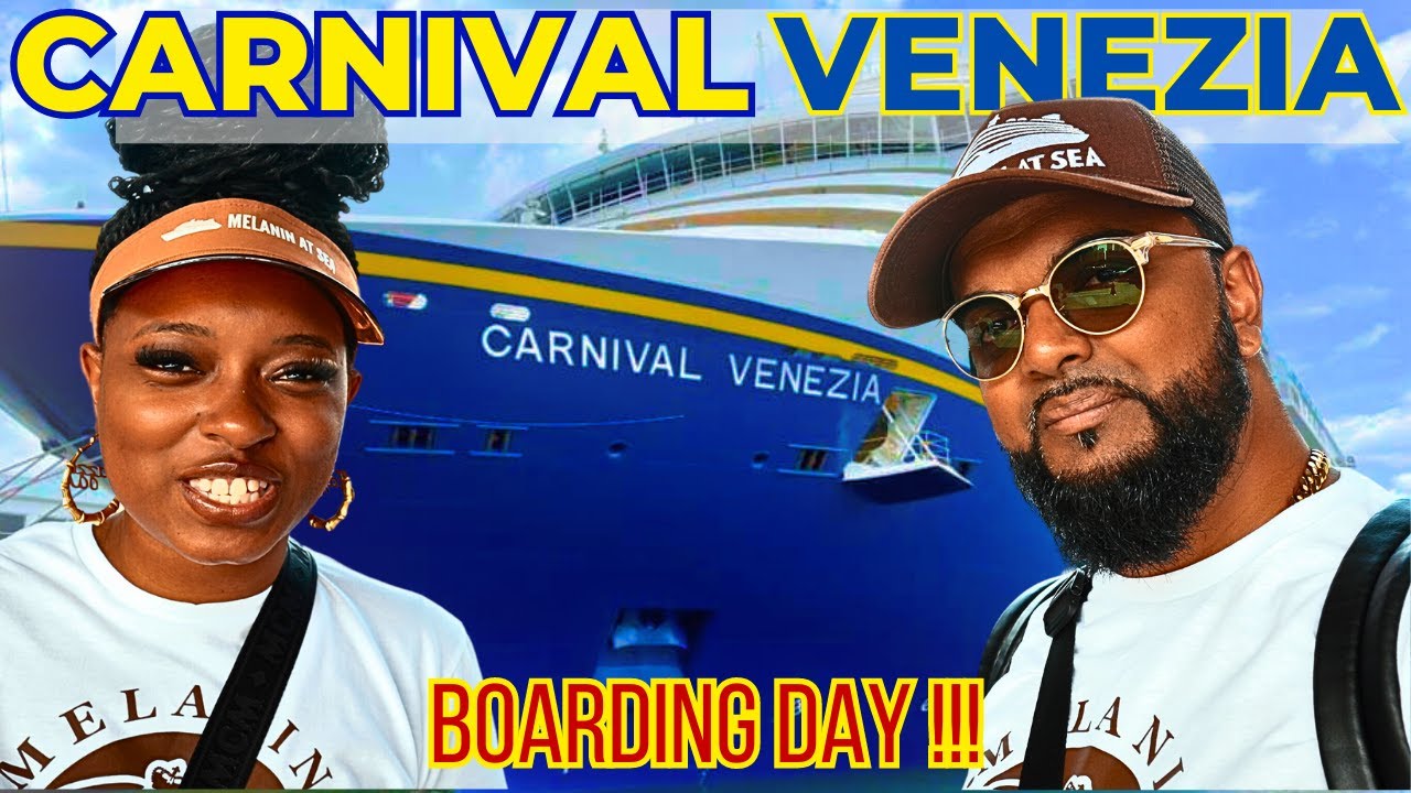 300 People Boarding Carnival's Newest Ship, The Carnival Venezia!    MELANIN AT SEA GROUP CRUISE 1.5