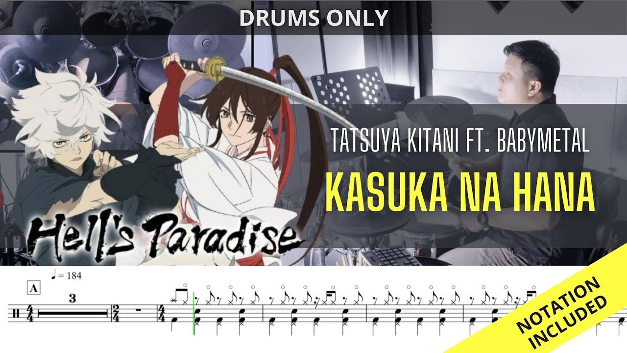 Hell's Paradise OP2| Tatsuya Kitani ft. Babymetal| Kasuka Na Hana| DRUMS ONLY| Raymond Goh