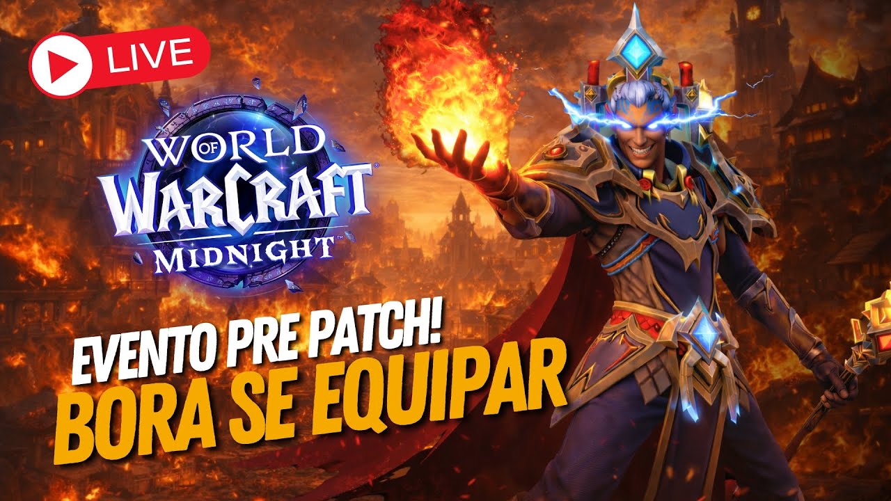 🔴 WORLD OF WARCRAFT AO VIVO! Evento PRE PATCH