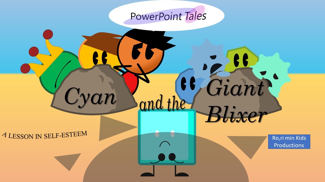 PowerPointTales Official | Cyan and the Giant Blixer