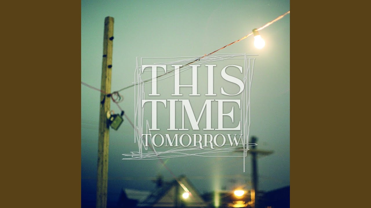 This Time Tomorrow