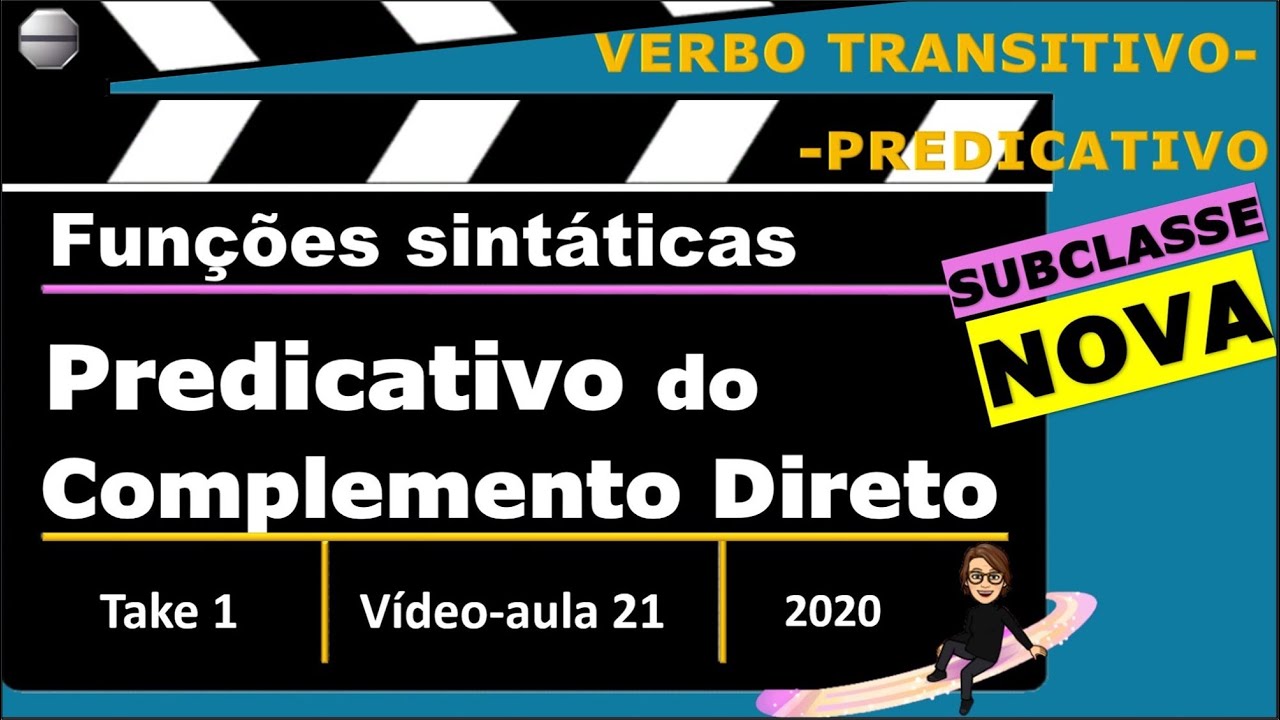Funções sintáticas | Predicativo do Complemento Direto