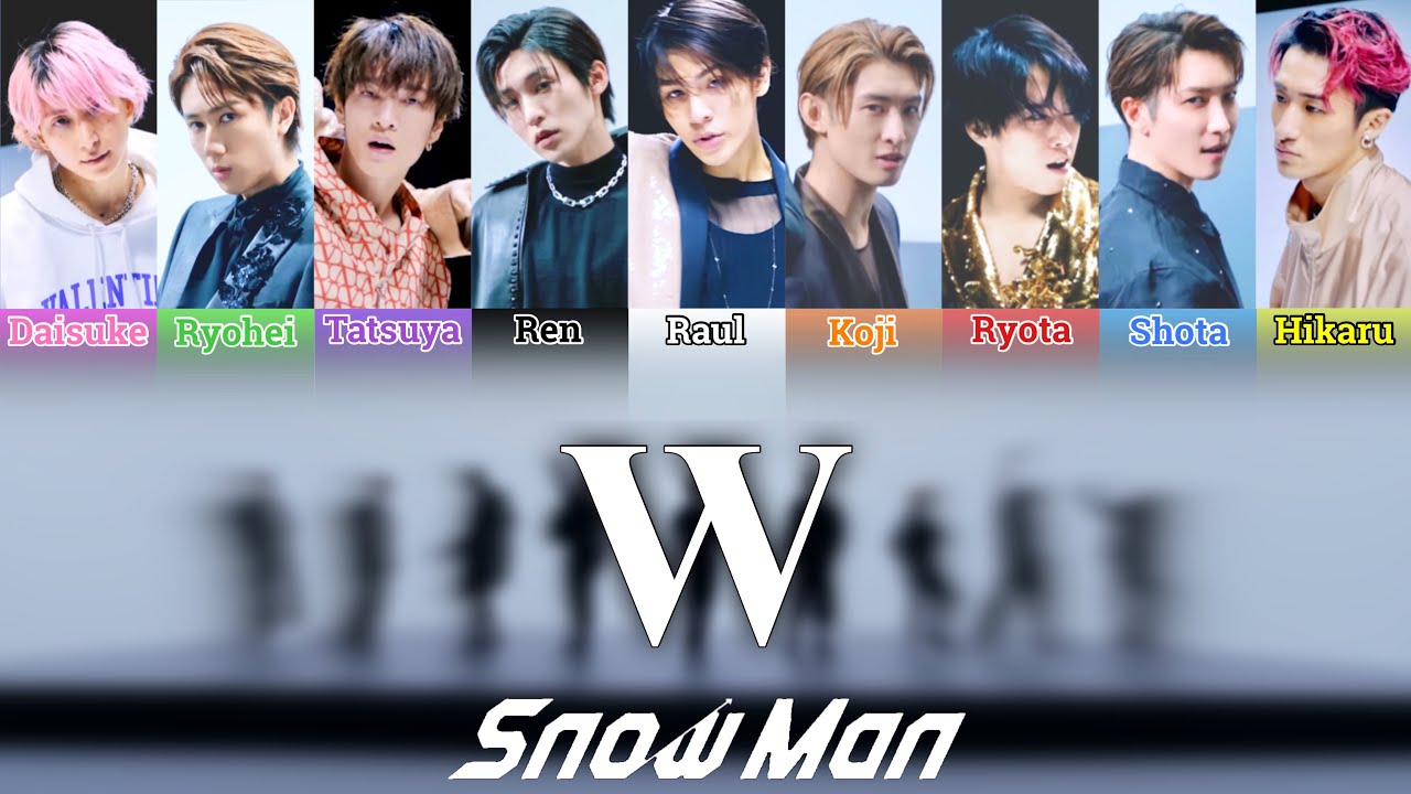 Snow Man 「W」 歌詞 Lyrics (Japanese/Romaji/English) 【ボーカル(Vocal) & ドラム(Drum)】立体音響