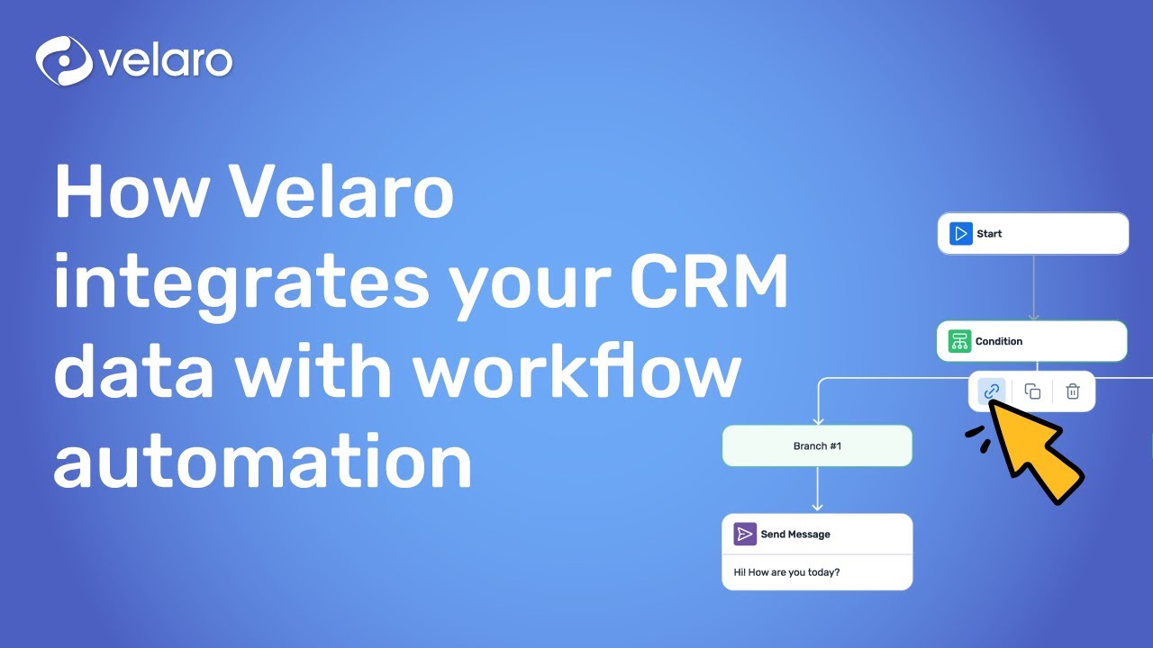 How Velaro Integrates Your CRM Data With Workflow Automation
