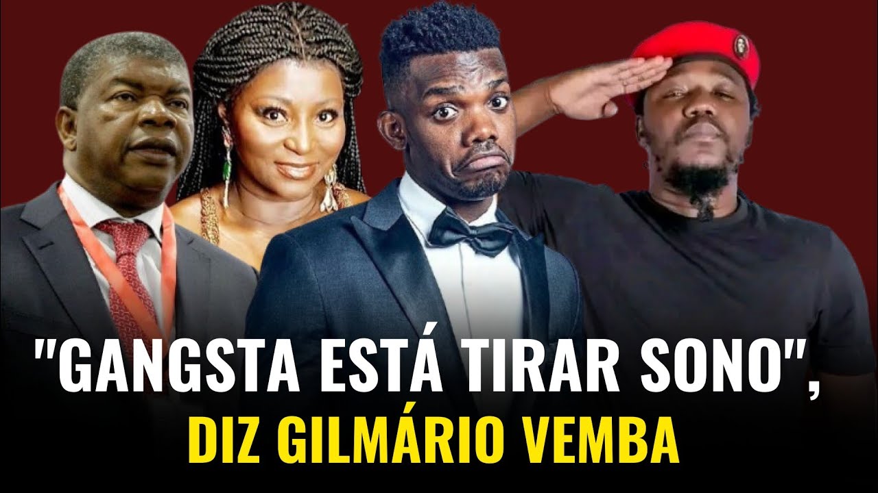 Gilmário Vemba analisa: “Gangsta está a tirar sono a João Lourenço”