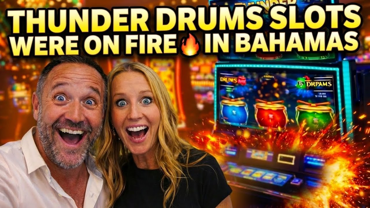 Atlantis Bahamas 🇧🇸 Thunder drums bonus & bonus AGAIN 