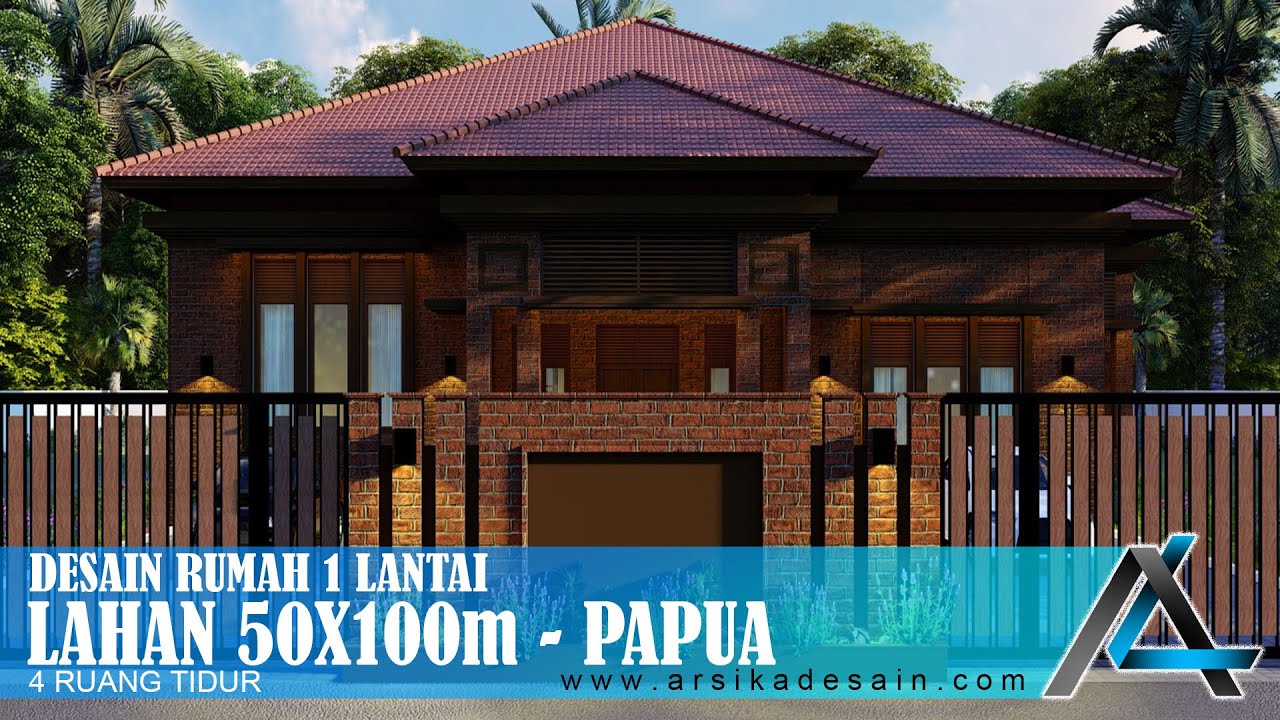 DESAIN RUMAH 50 X 100 METER I PAPUA – DESAIN RUMAH TROPIS MODERN