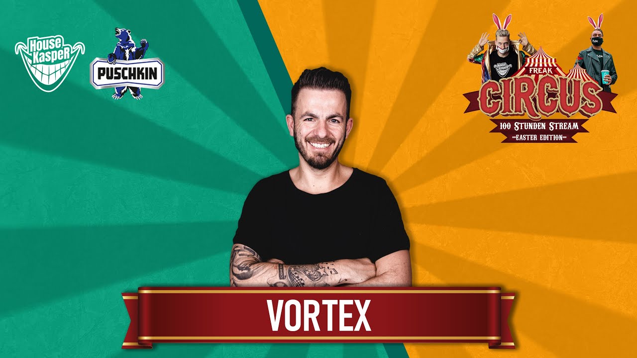VORTEX LIVE | FREAK CIRCUS — 100H EASTER EDITION | by HouseKaspeR & Justin Pollnik