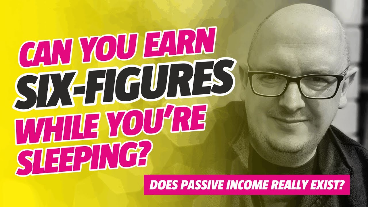 Can you earn six-figures while you are sleeping? Does Passive Income really exist?