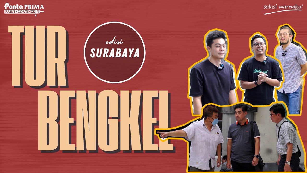 Tur Bengkel Edisi Surabaya