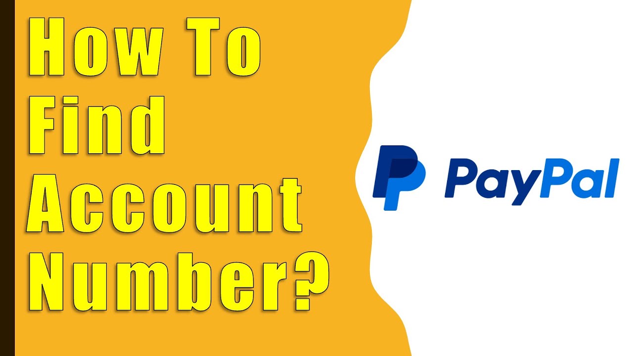 How to find PayPal account number online?