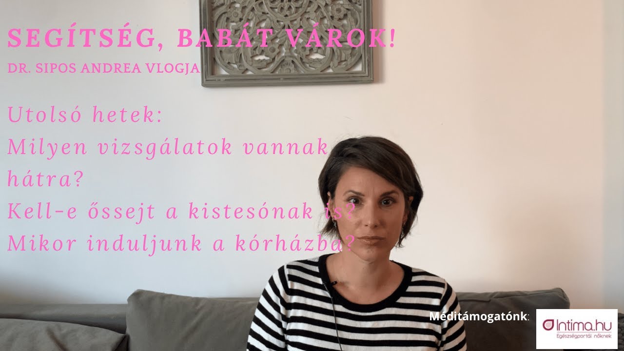 A terhesség utolsó hetei :)
