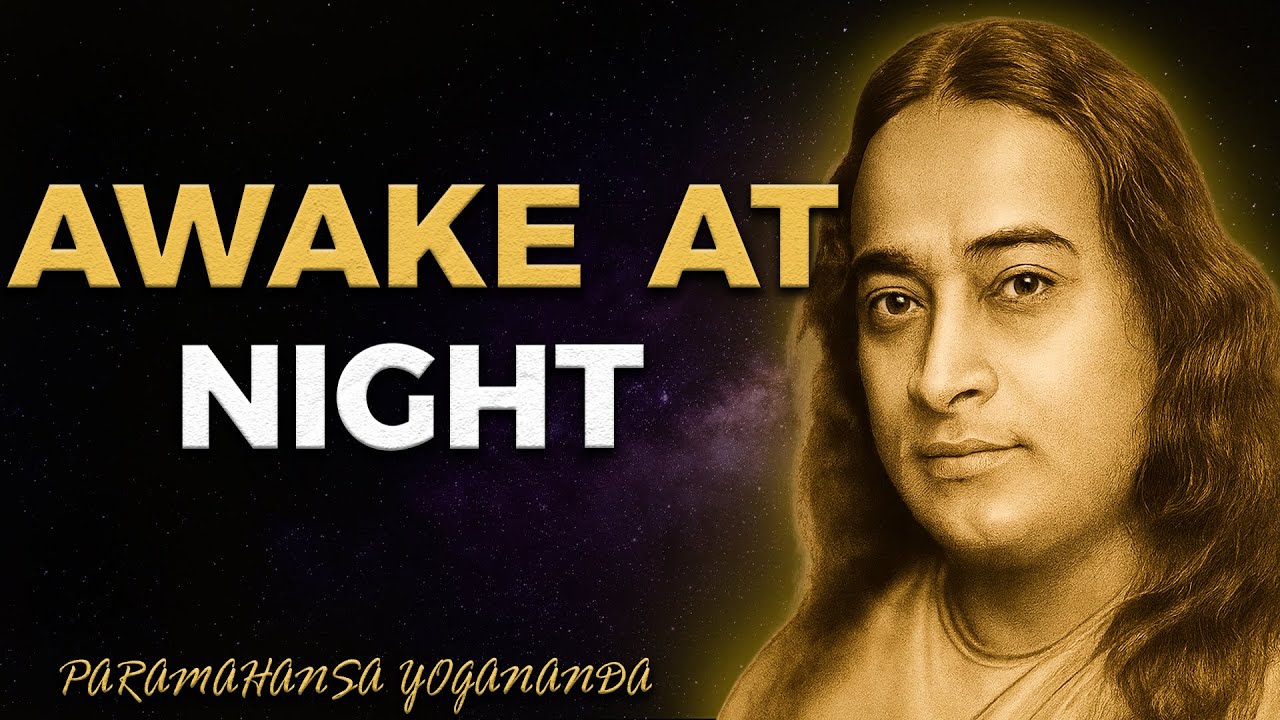 If You Wake Up Between 2–4 AM, This Message Is for You — Yogananda