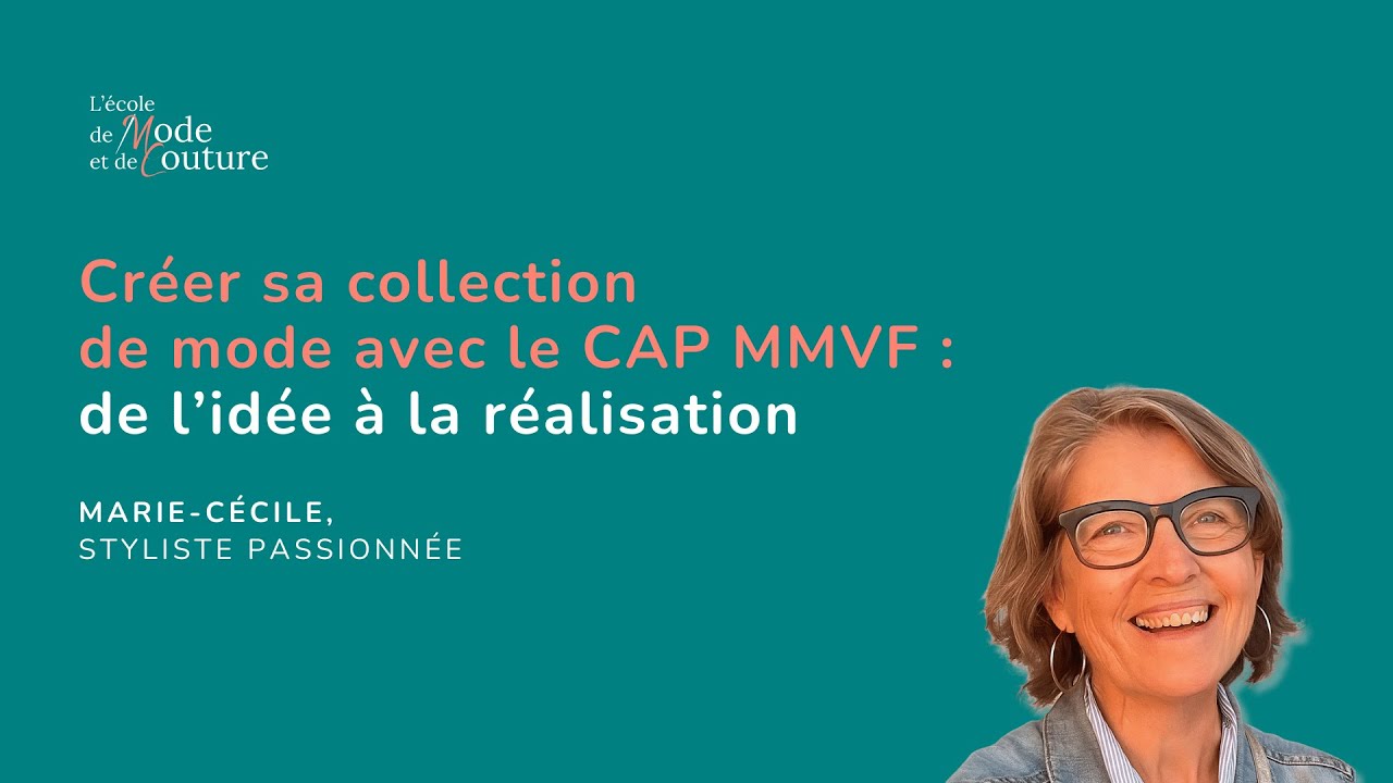 Créer sa collection de mode avec le CAP MMVF : de l’idée à la réalisation