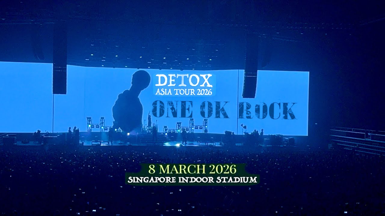ONE OK ROCK (OOR) ワンオクロック | DETOX ASIA TOUR 2026 | 08 March 2026 | Singapore