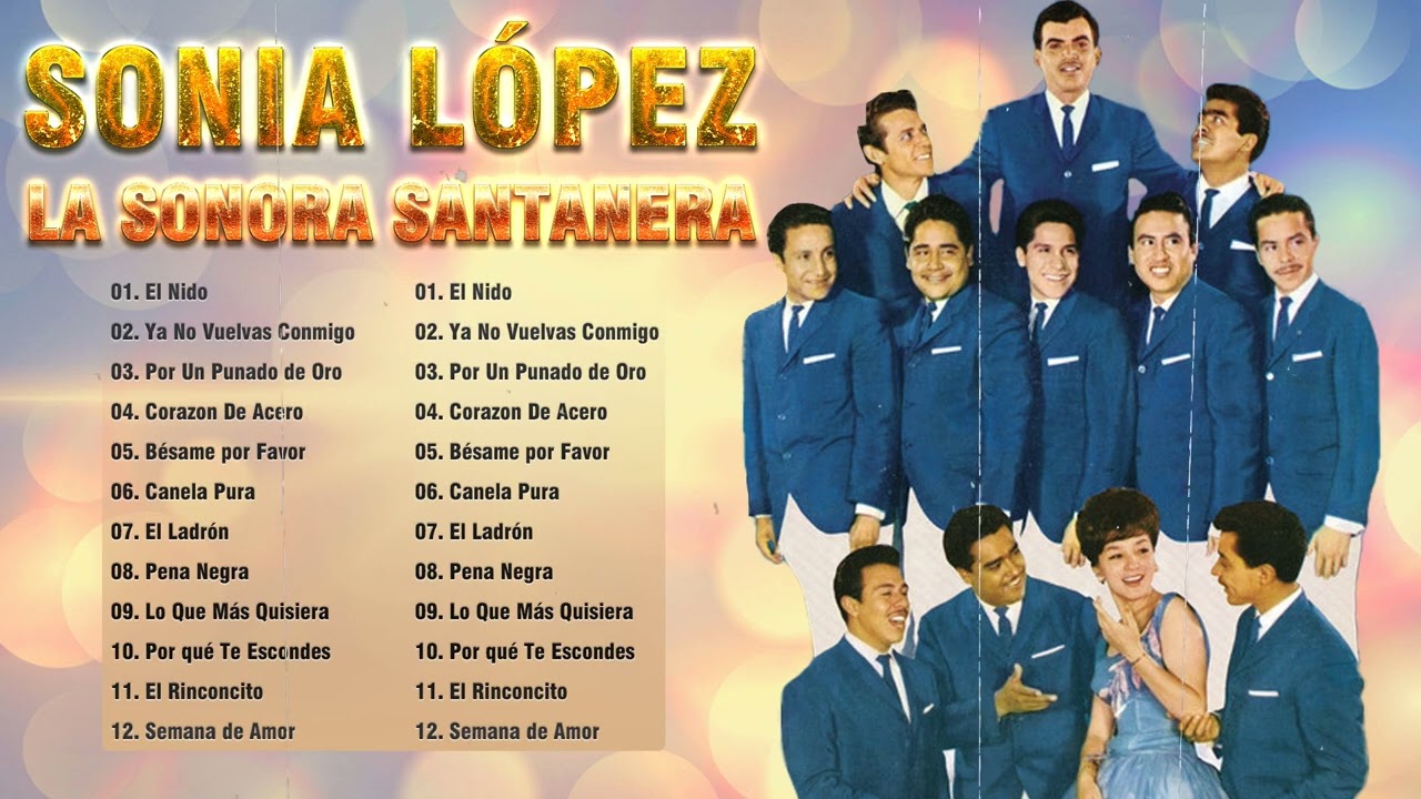 Sonia L&oacute;pez Con La Sonora Santanera - Grandes Exitos De Sonia L&oacute;pez -  Sonia L&oacute;pez Mix