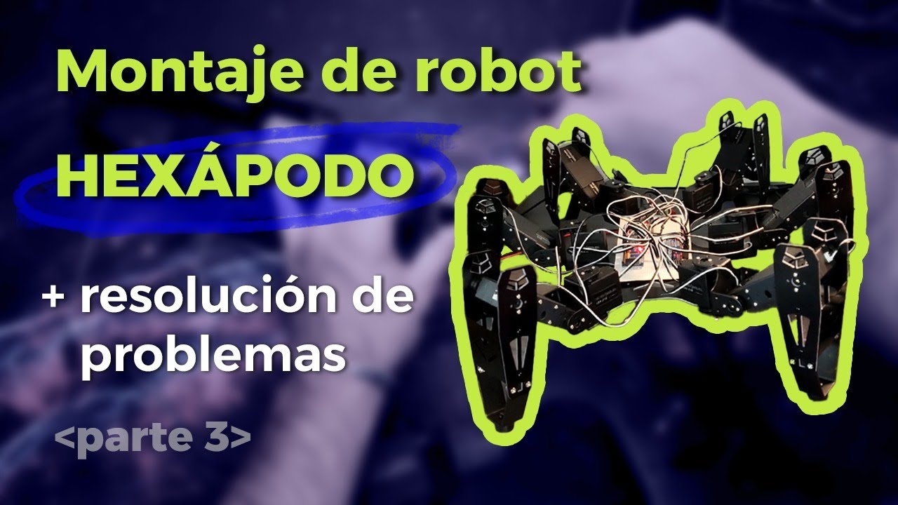 ¡Construyendo un Robot HEXÁPODO con ESP32 y PCA9685! +Resolviendo problemas | HEXA Parte 3