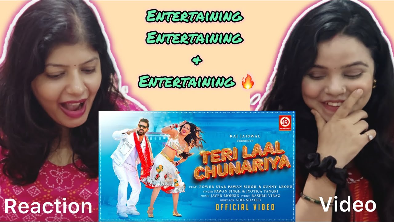 Teri Laal Chunariya Song Reaction | Pawan Singh | Sunny Leone | Jyotica T | Vibe Check 