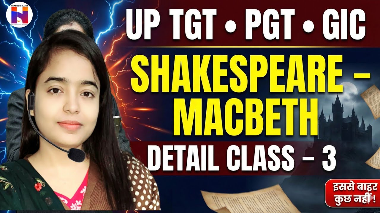 🔥Complete Class Marathon - 3 | UP TGT PGT English Classes| Shakespeare's Macbeth |UP TGT PGT English