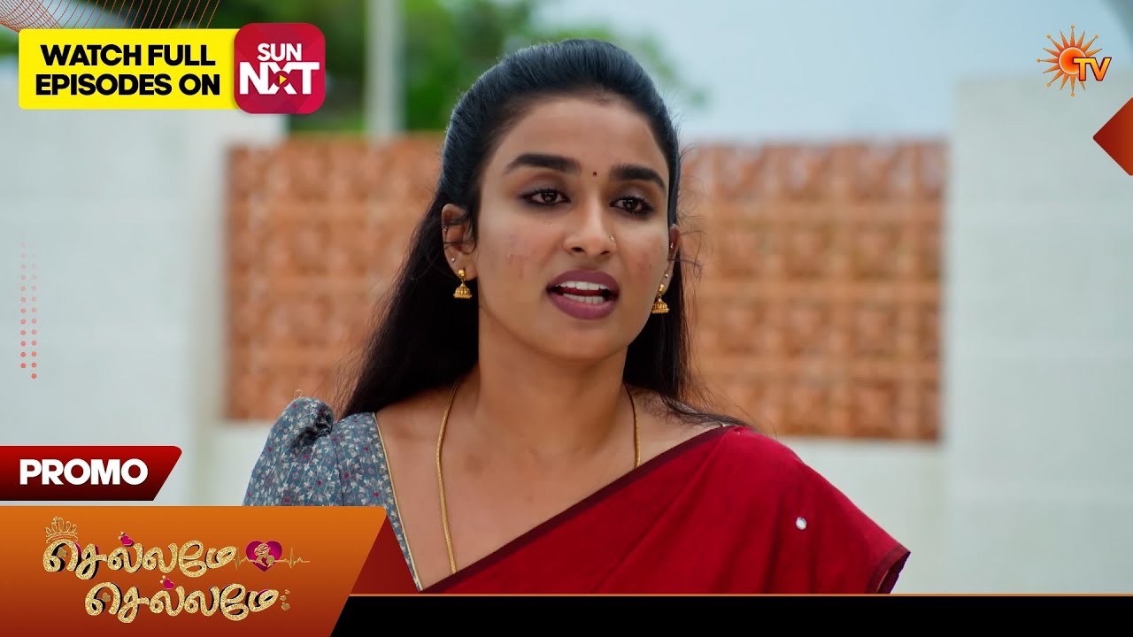 Chellame Chellame - Promo | 02 July 2026 | Tamil Serial | Sun TV