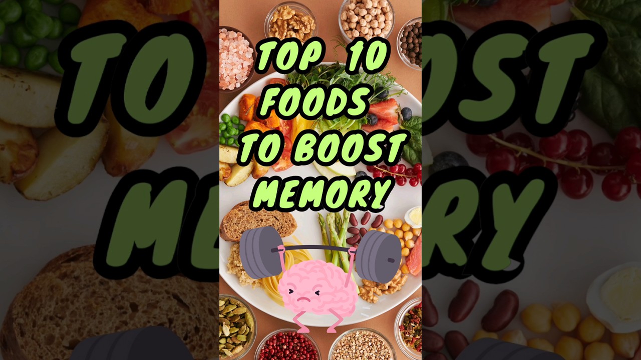 10 Best foods to Boost your Memory and Brain Health. Brain foods #superfoods #brainpower #shorts