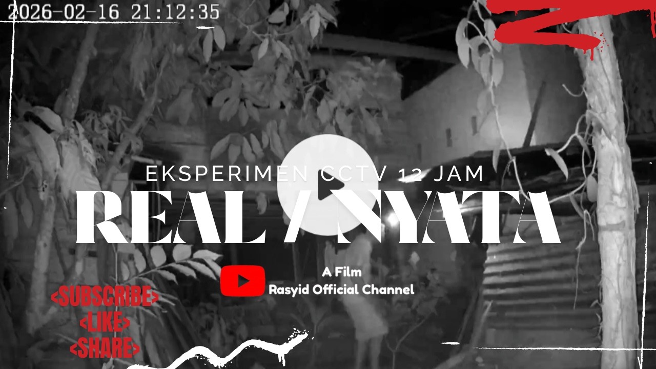 MENEGANGKAN‼️EKSPERIMEN CCTV 12 JAM, PART 154 MEMANTAU AKTIFITAS DI MALAM HARI!!