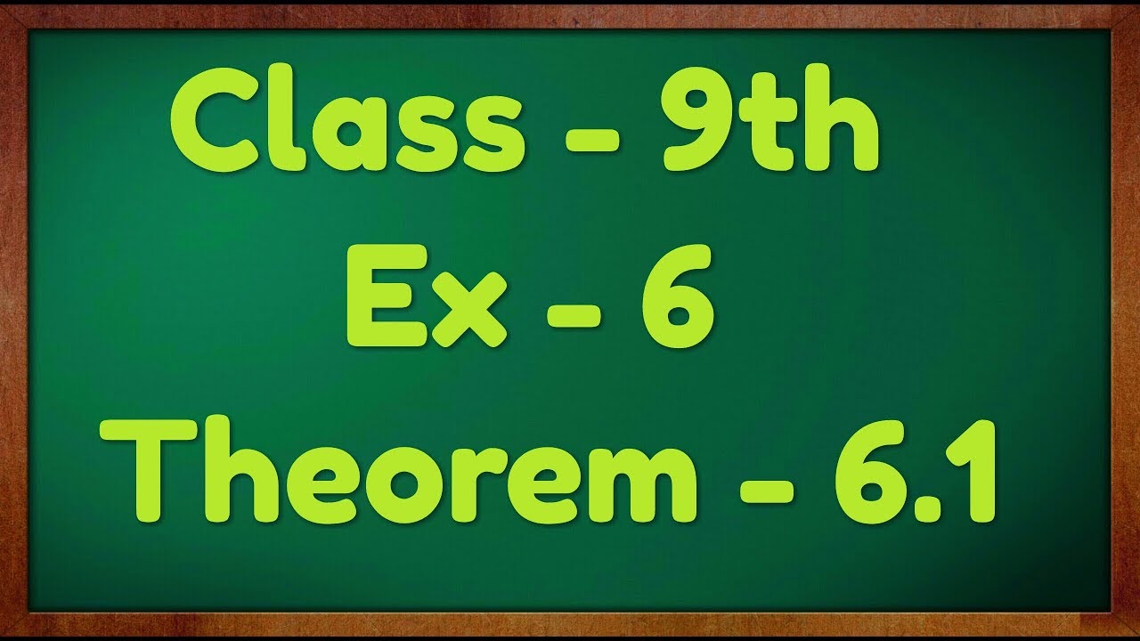 Class - 9th, Ex - 6 Theorem 6.1 (Lines and Angles) Maths NCERT CBSE