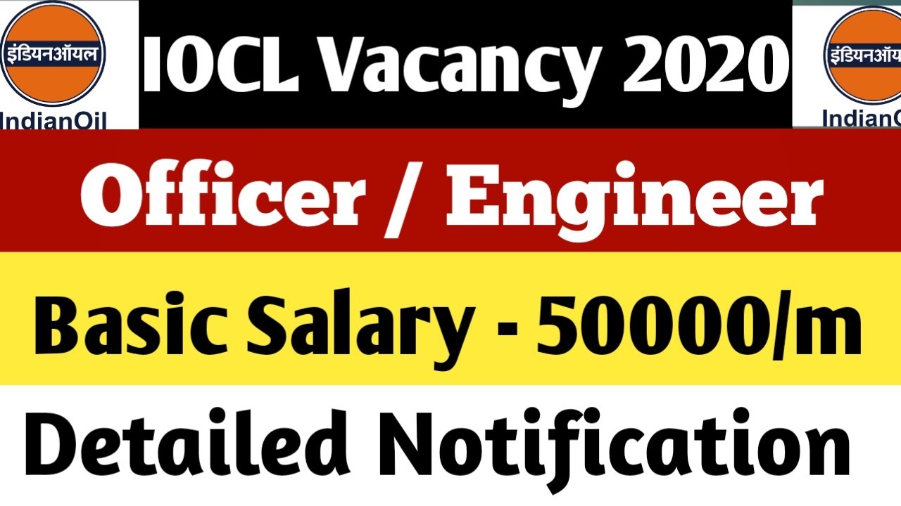 IOCL Recruitment Through GATE 2020 | Detailed Notification | Basic Salary - 50000/m |