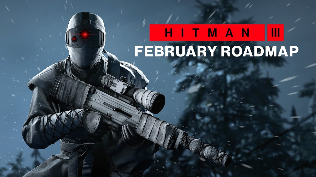 HITMAN 3 - February Roadmap