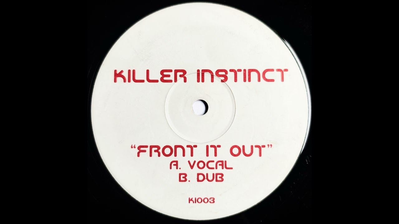 Killer Instinct - Front It Out (Vocal)