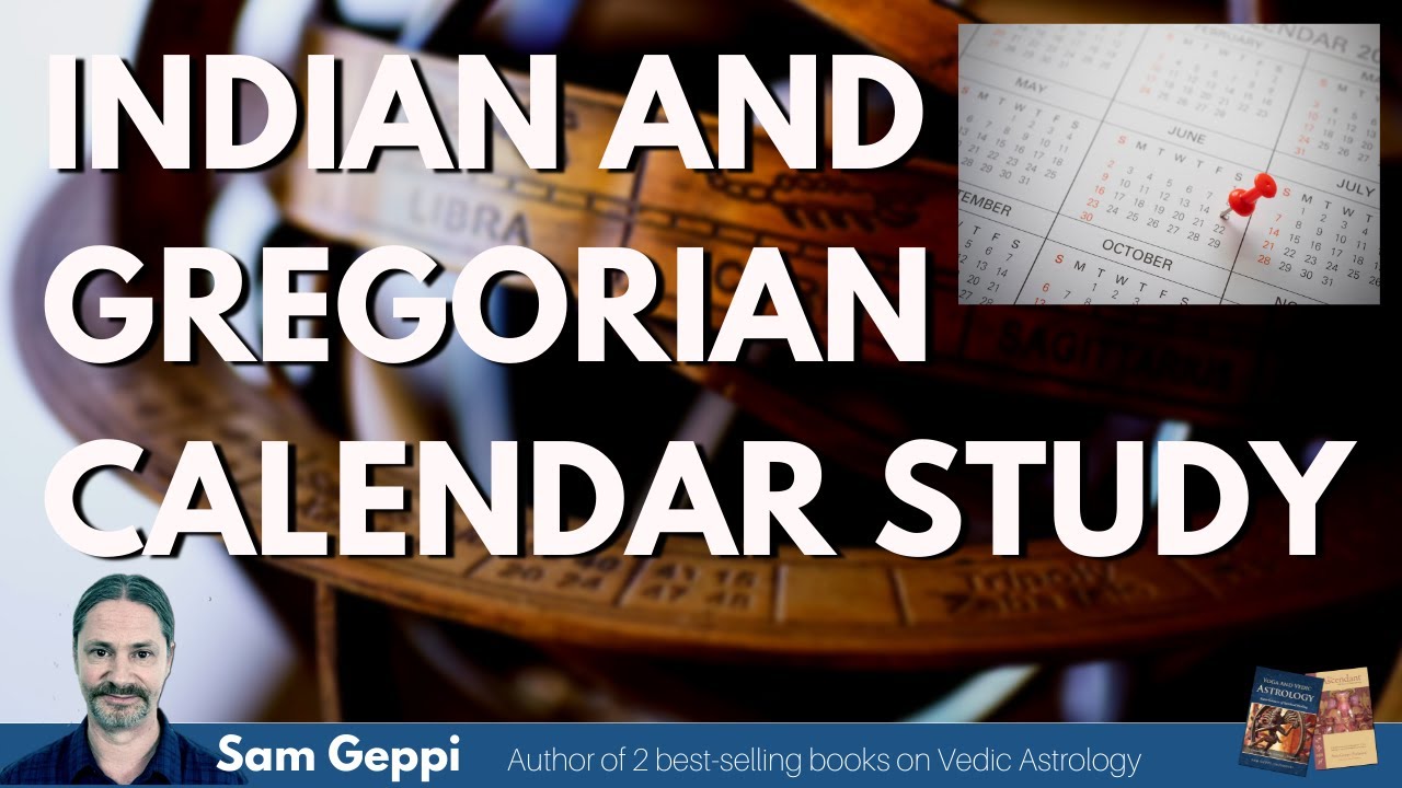 Indian Calendar and Gregorian Calendar - Quick Case Study