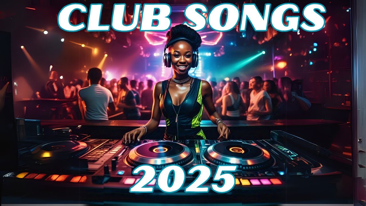 DJ EDM MIX 2025 - Remixes & Mashups of Popular Songs 2025 | DJ Remix Club Music Disco DJ Mix 2024