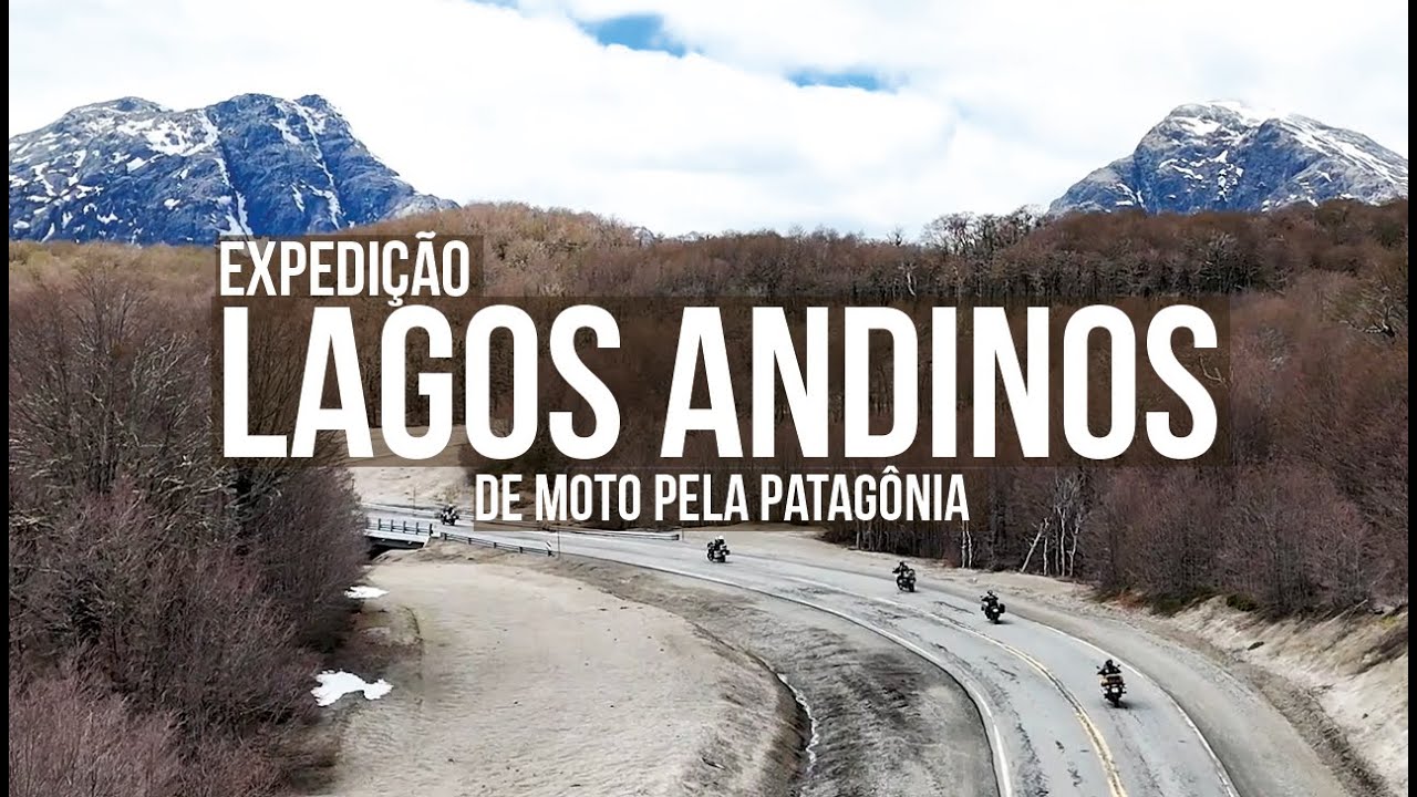 De moto pela Patagônia - Uma expedição aos Lagos Andinos