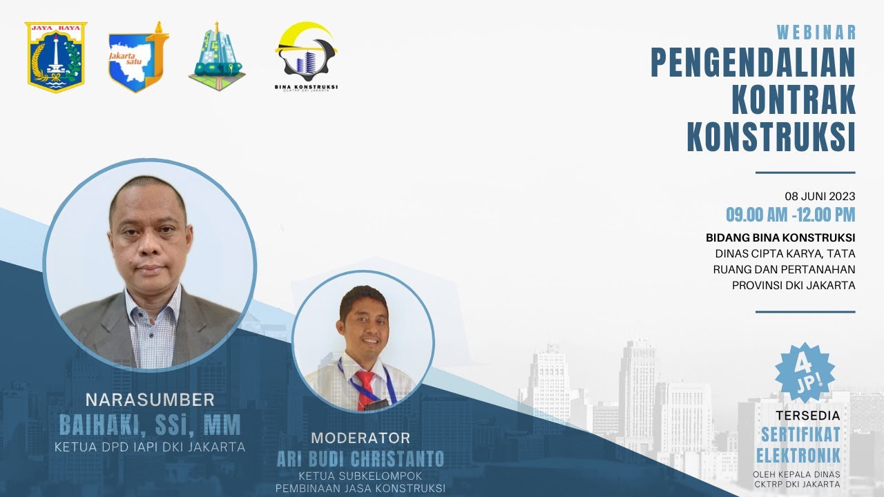Webinar Pengendalian Kontrak Konstruksi bersama Baihaki, SSi, MM.