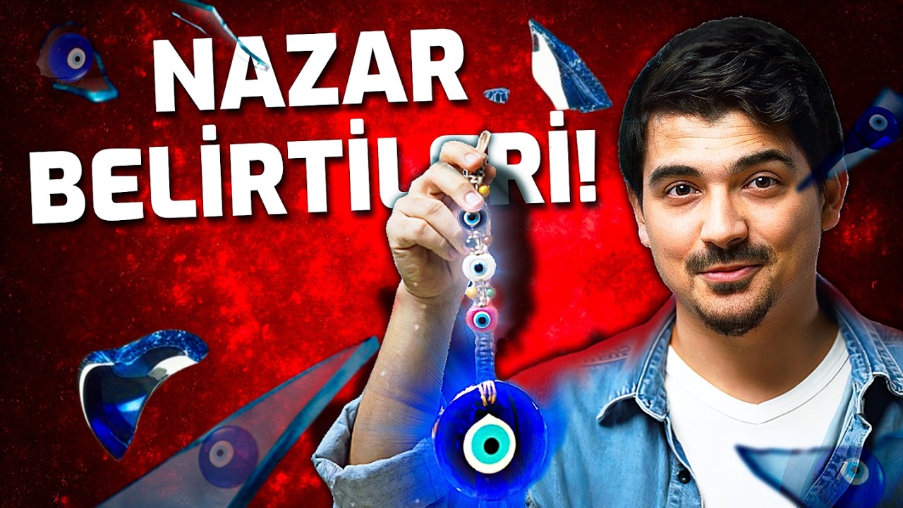Üzerimde Nazar Var Mı? 11 Dakikada Anla!
