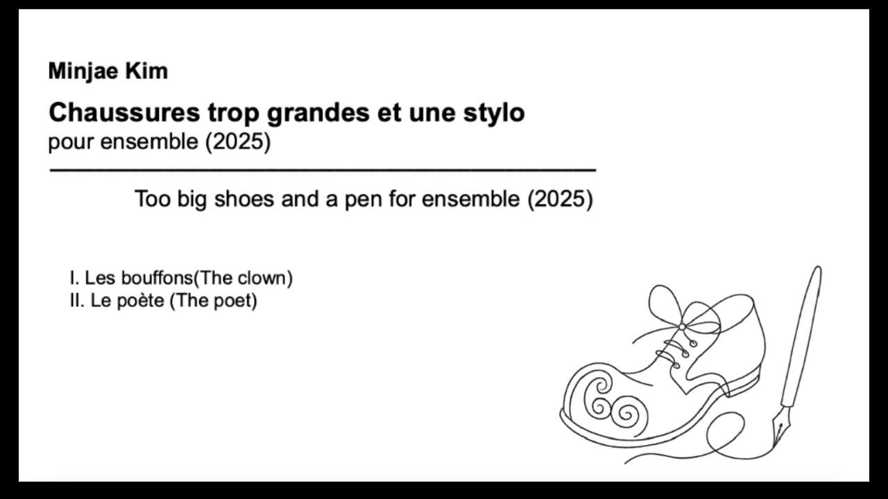 Minjae Kim : Chaussures trop grandes et stylo | 너무 큰 구두와 펜 ( 2025 )
