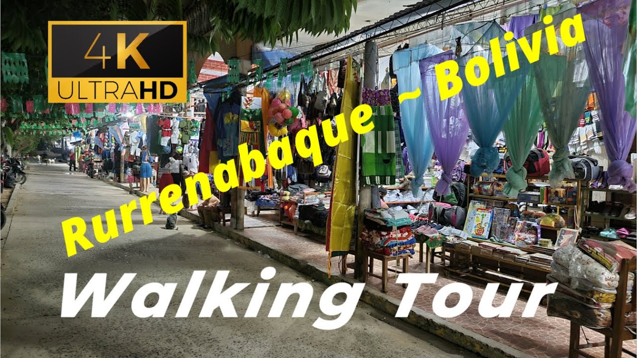 🇧🇴 【4K 60fps】WALK - RURRENABAQUE ~ walking Tour - Bolivia