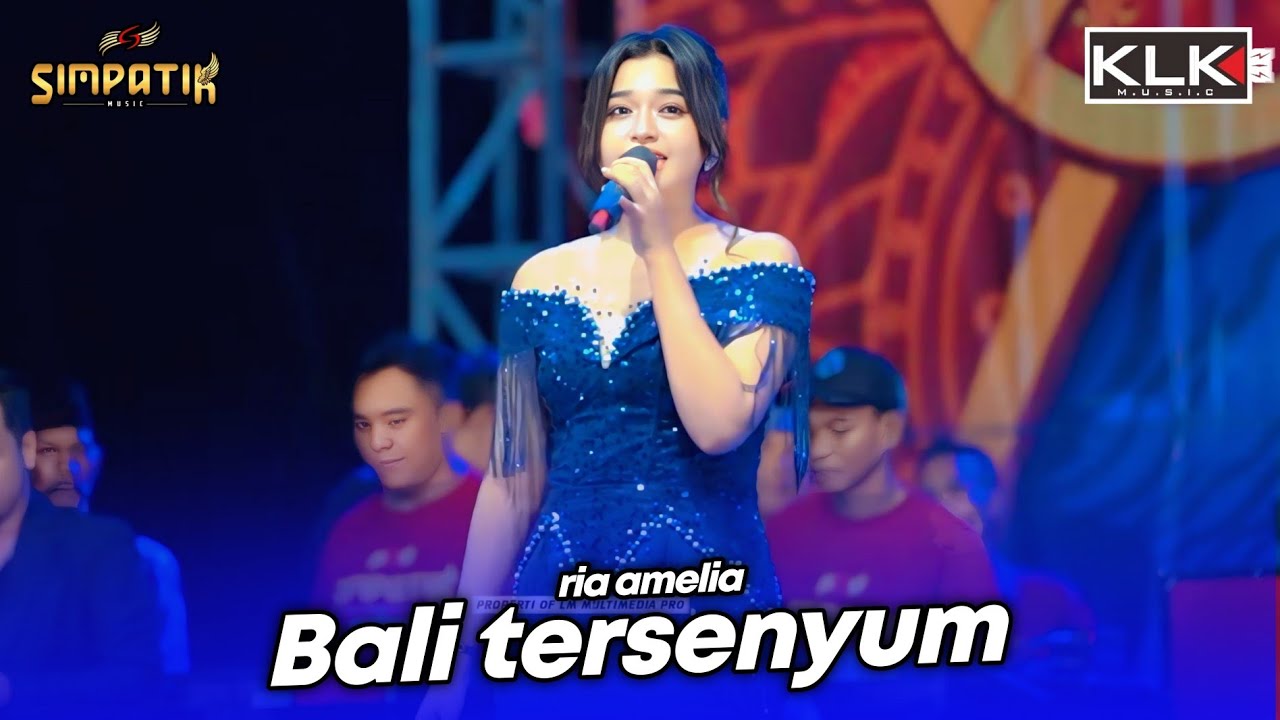 BALI TERSENYUM - RIA AMELIA - LIVE SIMPATIK MUSIC KLK AUDIO - SAMPANG MADURA