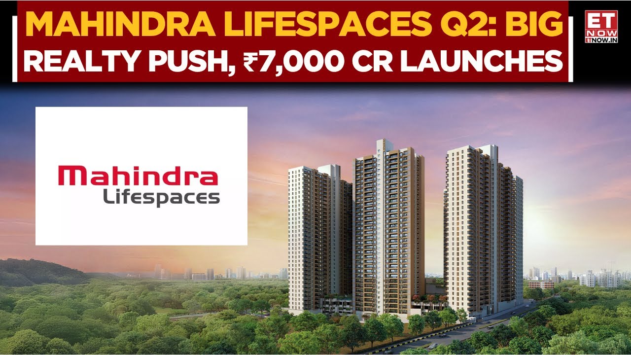 Mahindra Lifespace Targets ₹5,000 Cr Revenue by FY27; ₹7,000 Cr Launch Pipeline Across Mumbai, Pune