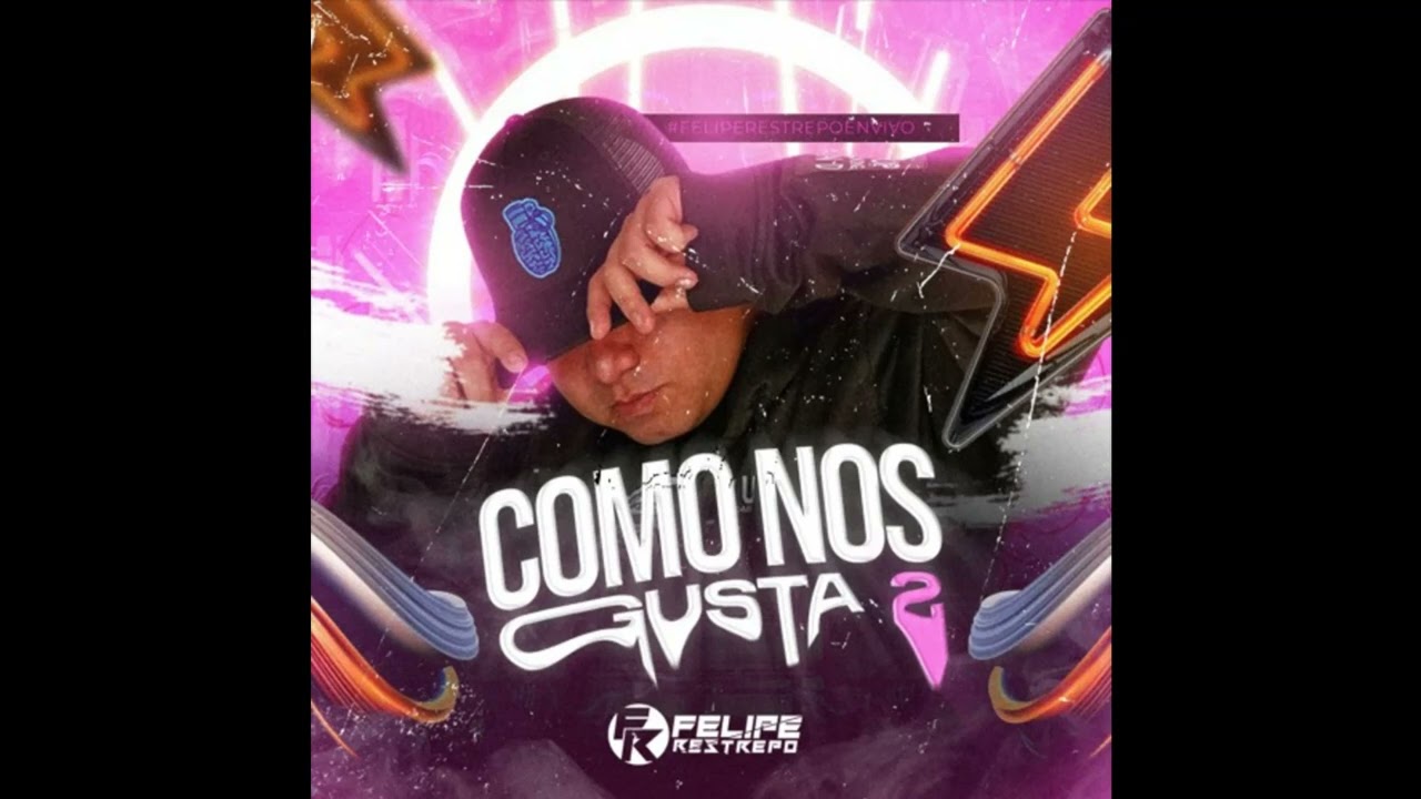 DURO COMO NOS GUSTA 2 BY FELIPE RESTREPO DJ