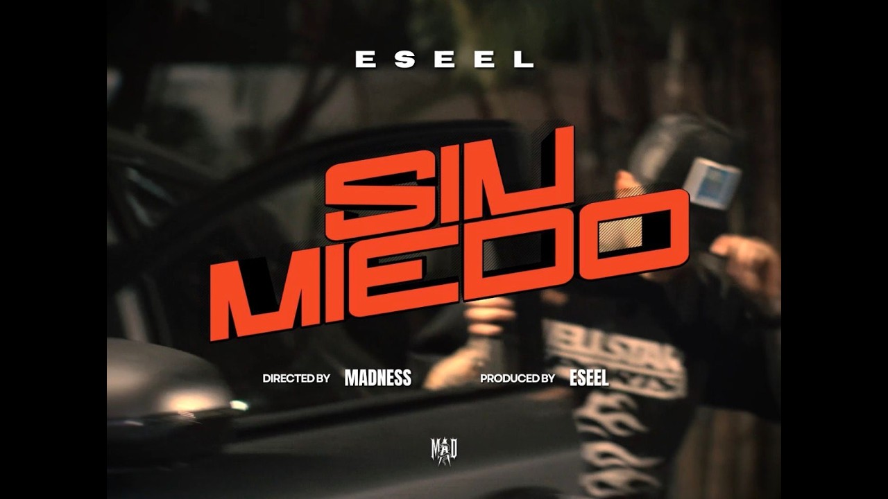 SIN MIEDO ESEEL