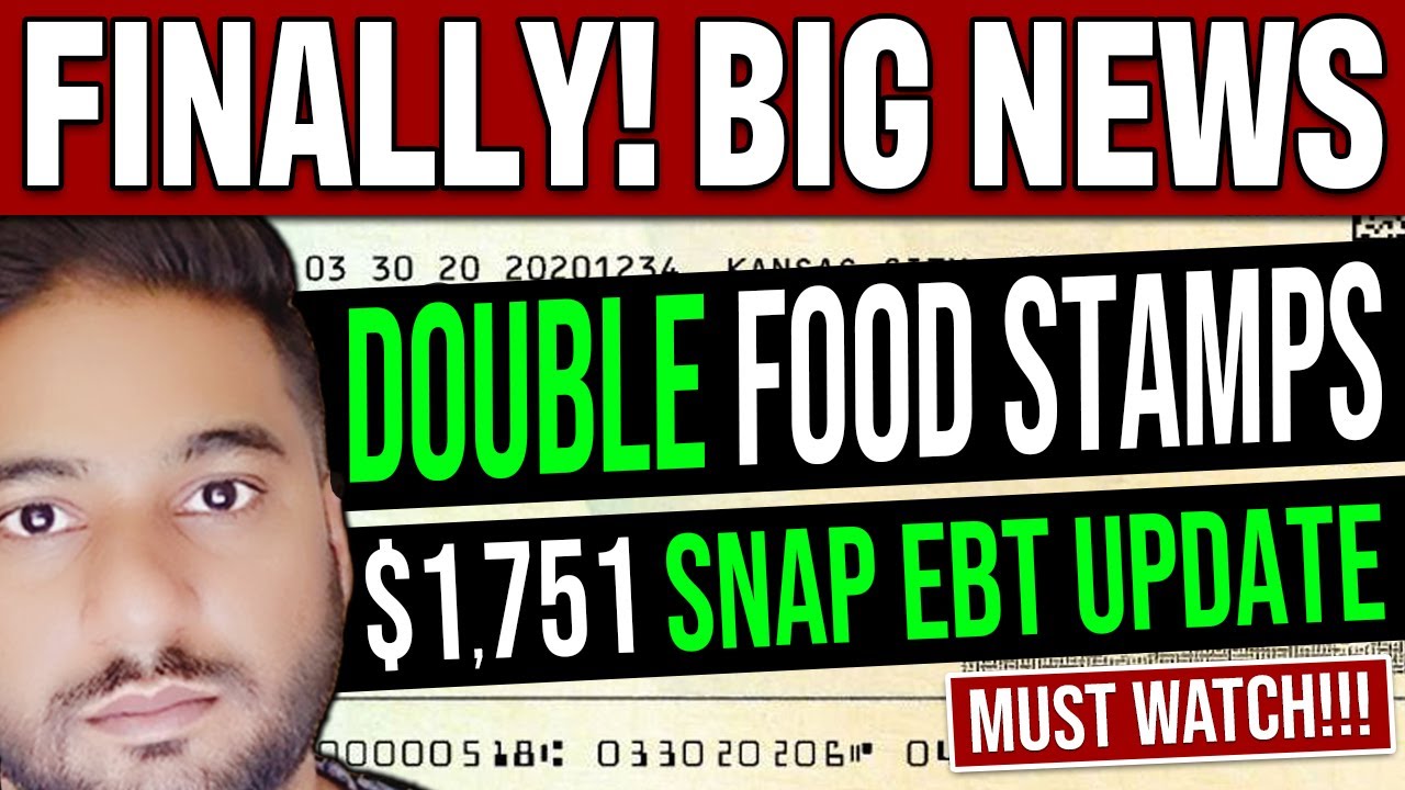 GOOD NEWS! $1,751 SNAP Food Stamps | DOUBLE EBT Benefits July 2024 Update