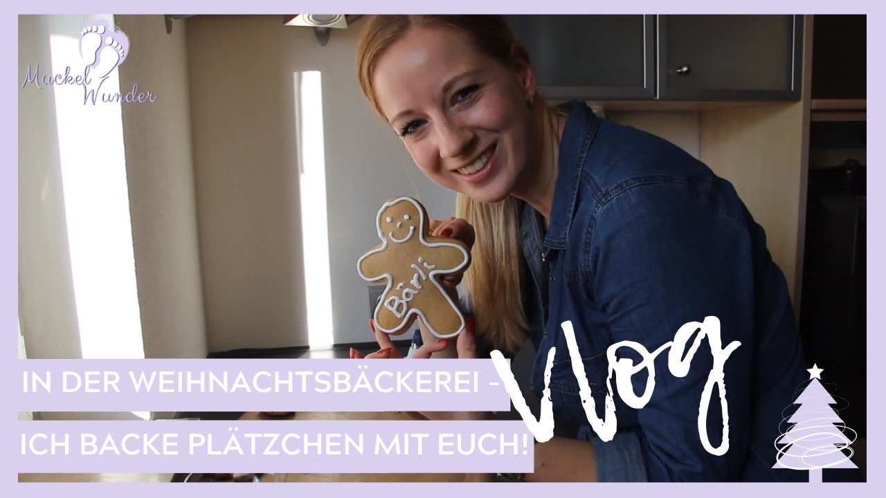 VLOG: In der Weihnachtsbäckerei - Ich backe Plätzchen mit euch!