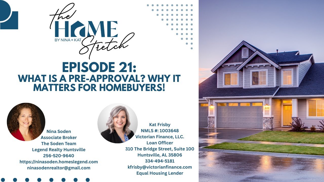 Episode 21: What Is a Pre-Approval? Why It Matters for Homebuyers!